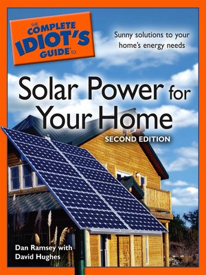 The Complete Idiot's Guide to Solar Power for your Home, 2E - ebook
